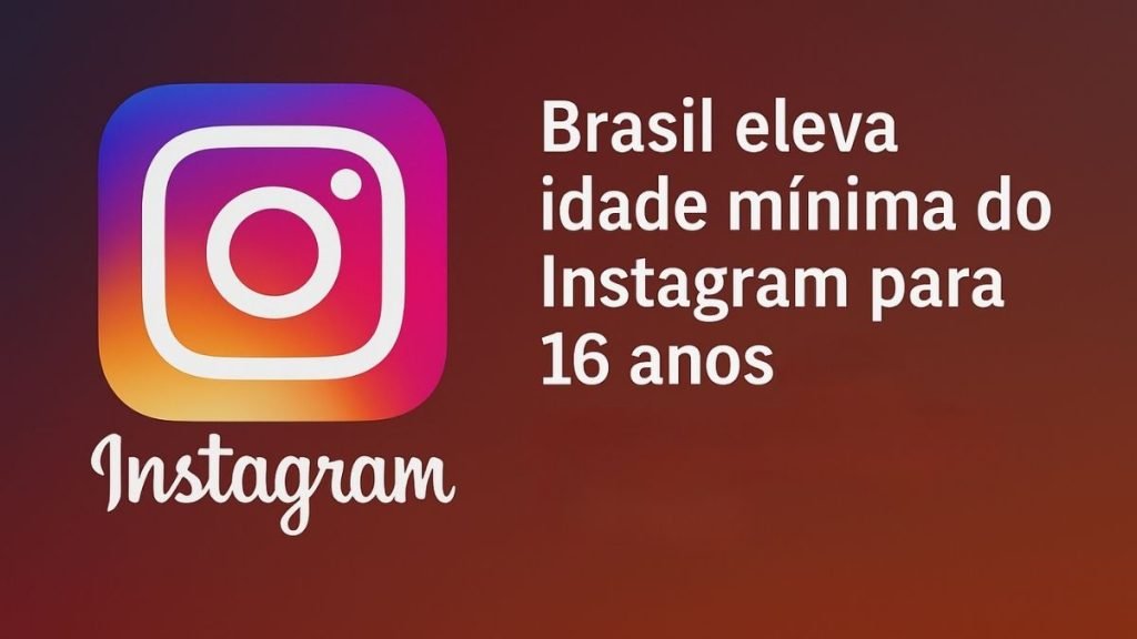 Brasil eleva idade mínima do Instagram para 16 anos instagram