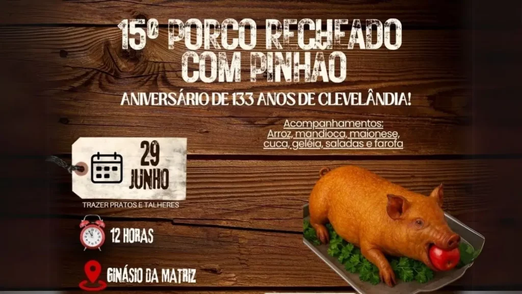 Porco com Pinhão marca festividades dos 133 anos de Clevelândia porco com pinhão