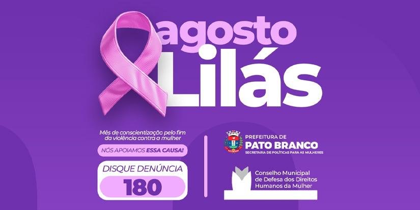 Pato Branco promove ações do Agosto Lilás contra a violência agosto lilás pato branco