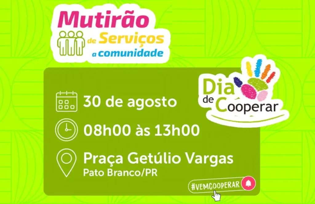 Cooperativas de Pato Branco promovem Mutirão de Serviços à Comunidade cooperativas dia de cooperar