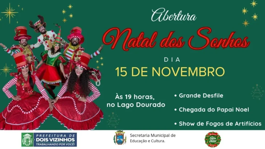 Dois Vizinhos abre Natal Iluminado no dia 15 de novembro abertura de natal dois vizinhos