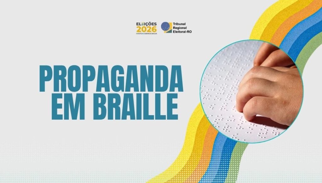 propaganda eleitoral em braile