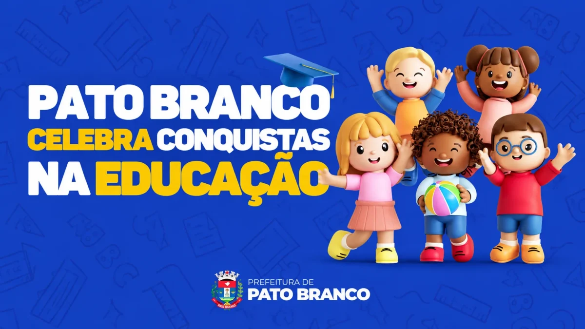 Pato Branco Celebra a Educação