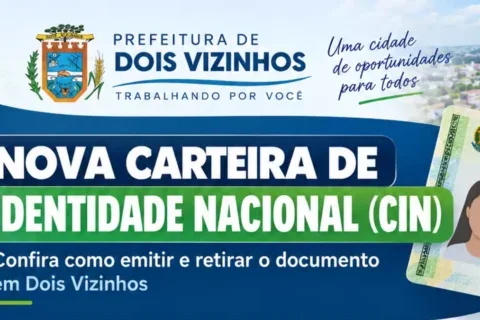 Dois Vizinhos orienta moradores sobre emissão da nova CIN